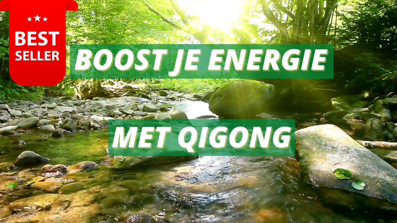 VUL AAN MET:  Boost je Energie met Eenvoudige Qiqong